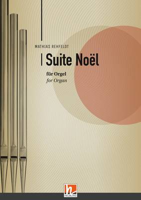 Suite Noël für Orgel Einzelwerk