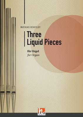 Three Liquid Pieces Einzelwerk