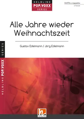 Alle Jahre wieder Weihnachtszeit Chor-Einzelausgabe SAATB