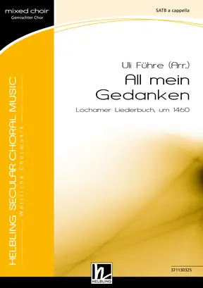 All mein Gedanken Chor-Einzelausgabe SATB