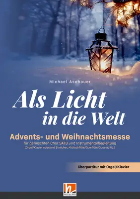 Als Licht in die Welt Chorpartitur SATB