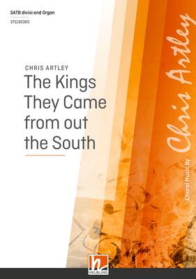 The Kings They Came from out the South Chor-Einzelausgabe SATB divisi