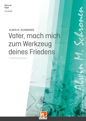 Vater, mach mich zum Werkzeug deines Friedens Chor-Einzelausgabe SSA