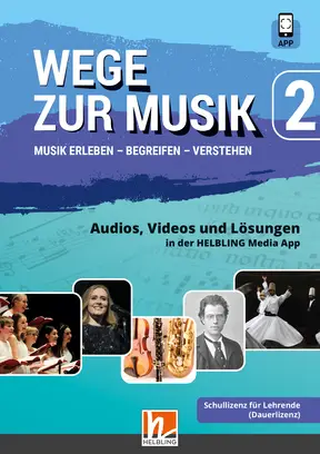 Wege zur Musik 2 Audios, Videos und Lösungen Schullizenz für Lehrende