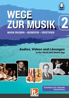 Wege zur Musik 2 Audios, Videos und Lösungen Schullizenz für Lehrende