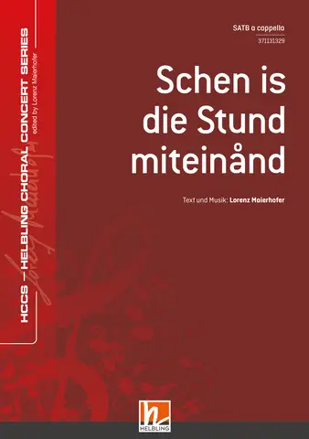 Schen is die Stund miteinånd