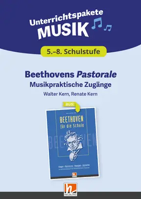 Digitales Unterrichtspaket Musik Beethovens Pastorale
