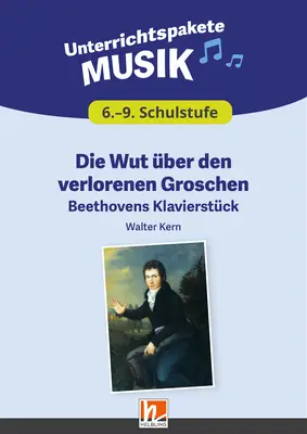 Digitales Unterrichtspaket Musik Die Wut über den verlorenen Groschen