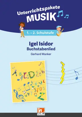Digitales Unterrichtspaket Musik Igel Isidor