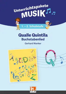 Digitales Unterrichtspaket Musik Qualle Quintila