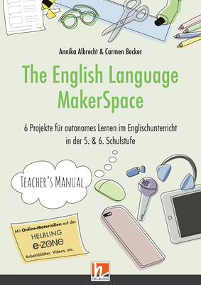 The English Language MakerSpace Teacher's Manual