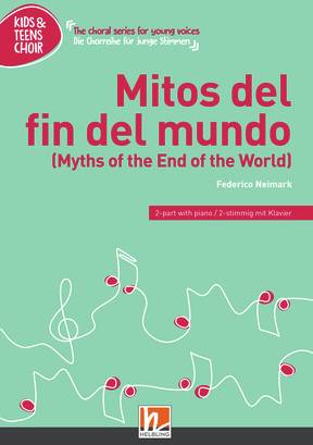 Mitos del fin del mundo Chor-Einzelausgabe 2-stimmig