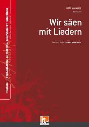 Wir säen mit Liedern Chor-Einzelausgabe SATB