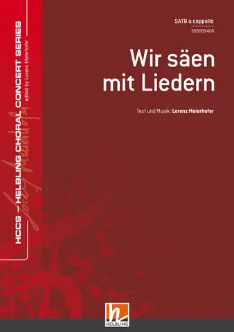 Wir säen mit Liedern