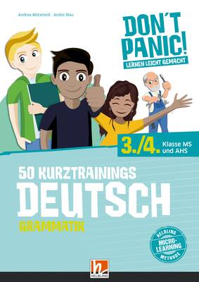 DON’T PANIC! Deutsch Grammatik 3 + 4
