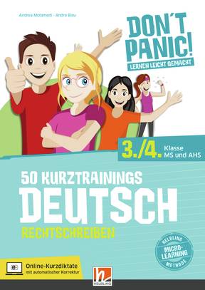 DON’T PANIC! Deutsch Rechtschreiben 3 + 4