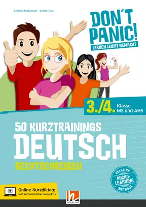 DON’T PANIC! Deutsch Rechtschreiben 3 + 4