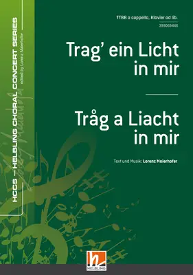 Trag' ein Licht in mir Chor-Einzelausgabe TTBB