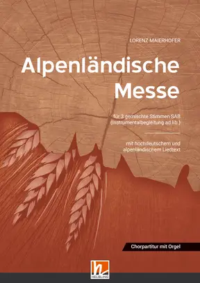 Alpenländische Messe Chorpartitur SAB