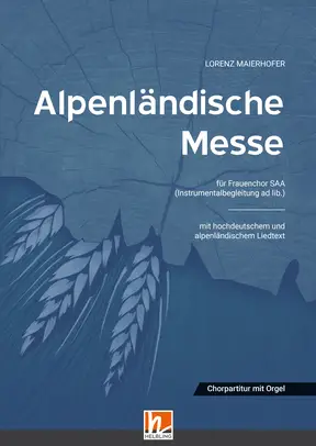 Alpenländische Messe Chorpartitur SAA