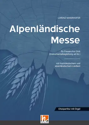 Alpenländische Messe Chorpartitur SAA