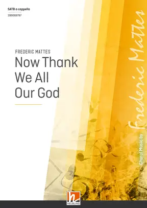 Now Thank We All Our God Chor-Einzelausgabe SATB