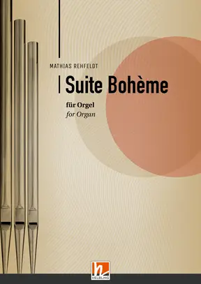 Suite Bohème für Orgel Einzelwerk