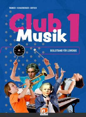 Club Musik 1 (LP 2023) Begleitband für Lehrende