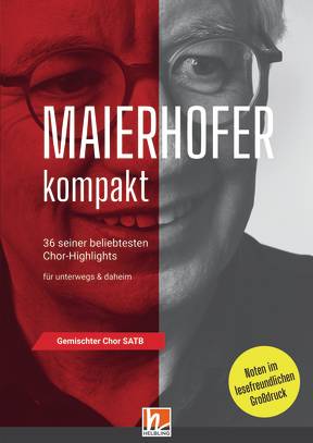 Maierhofer kompakt (Großdruck) Chorsammlung SATB
