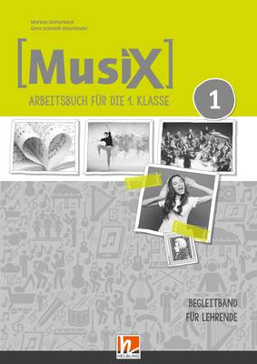 MusiX 1 (LP 2023) Begleitband für Lehrende