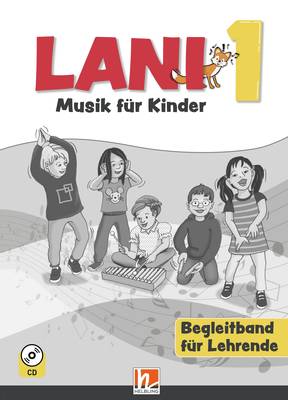 Lani 1 - Musik für Kinder (LP 2023) Begleitband für Lehrende