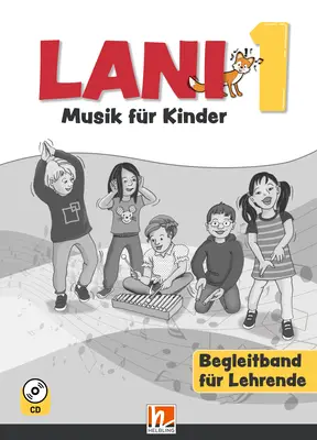 Lani 1 - Musik für Kinder (LP 2023) Begleitband für Lehrende