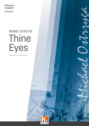 Thine Eyes Chor-Einzelausgabe SATB divisi