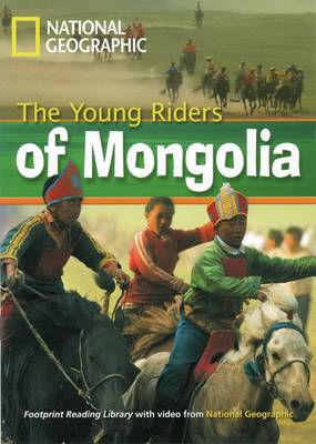 Remarkable People The Young Riders of Mongolia Reader