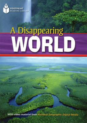 Fascinating Places A Disappearing World Reader