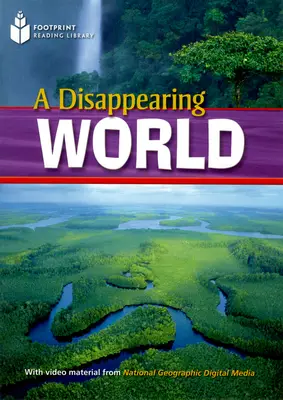 Fascinating Places A Disappearing World Reader