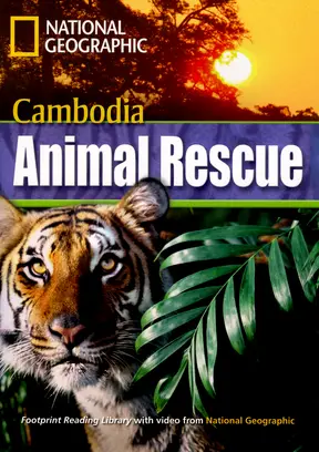 Incredible Animals Cambodia Animal Rescue Reader