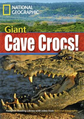 Incredible Animals Giant Cave Crocs! Reader