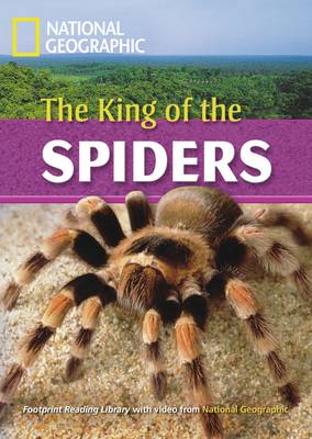 Incredible Animals The King of the Spiders Reader