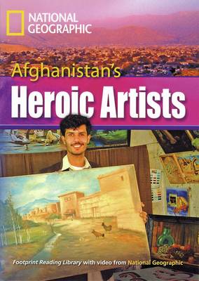 Remarkable People Afghanistan's Heroic Artists Reader