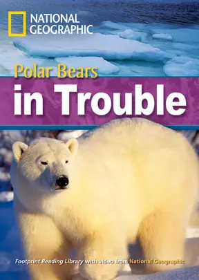 Incredible Animals Polar Bears in Trouble Reader + DVD