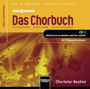 Sing & Swing – Das Chorbuch (CD-Paket) Gesamtaufnahmen