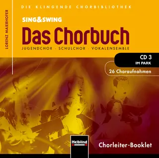 Sing & Swing – Das Chorbuch (CD3) Gesamtaufnahmen