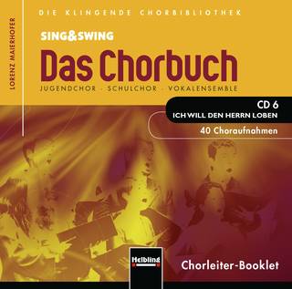 Sing & Swing – Das Chorbuch (CD6) Gesamtaufnahmen