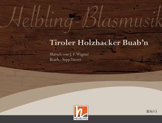 Tiroler Holzhacker Buab’n Direktion und Stimmen
