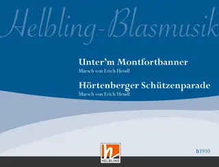 Unter'm Montfortbanner / Hörtenberger Schützenparade Direktion und Stimmen