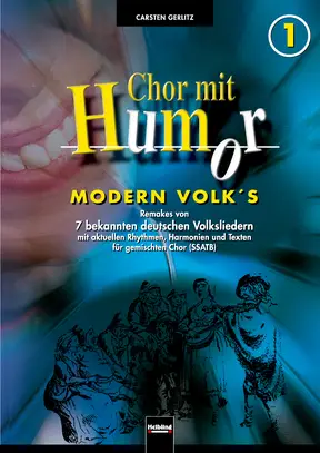 Chor mit Humor 1 - Modern Folk's Chorsammlung SSATB