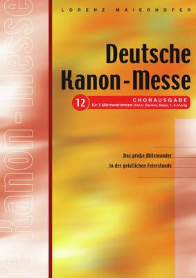 Deutsche Kanon-Messe Chorpartitur TBB