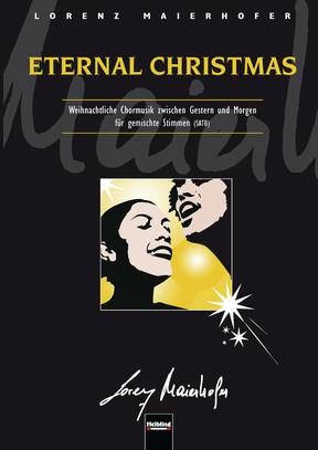 Eternal Christmas Chorsammlung SATB/SAAB
