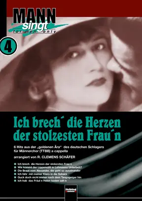 Ich brech' die Herzen der stolzesten Frau'n Chorsammlung TTBB